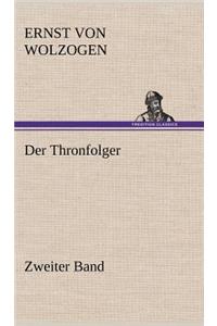Der Thronfolger - Zweiter Band
