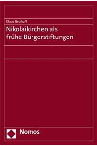 Nikolaikirchen ALS Fruhe Burgerstiftungen