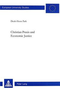 Christian Praxis and Economic Justice