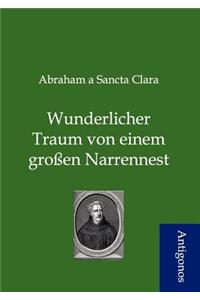 Wunderlicher Traum von einem großen Narrennest