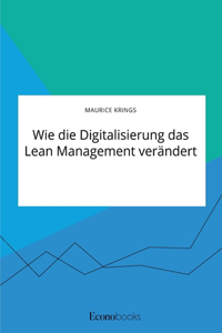 Wie die Digitalisierung das Lean Management verändert