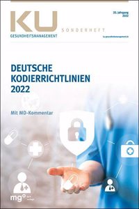 Deutsche Kodierrichtlinien 2022 mit MDK-Kommentar: Allgemeine und spezielle Kodierrichtlinien fur die Verschlusselung von Krankheiten und Prozeduren