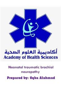 Neonatal traumatic brachial neuropathy