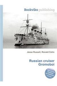 Russian Cruiser Gromoboi