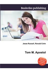 Tom M. Apostol