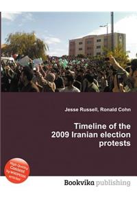 Timeline of the 2009 Iranian Election Protests