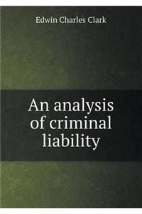 An Analysis of Criminal Liability