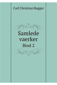 Samlede vaerker Bind 2