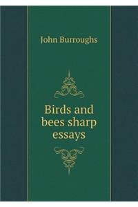Birds and bees sharp essays