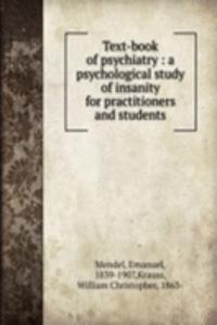 Text-book of psychiatry