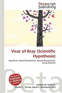 Vicar of Bray (Scientific Hypothesis)