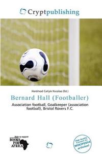 Bernard Hall (Footballer)