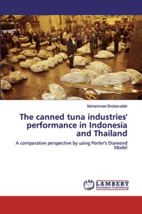 The canned tuna industries' performance in Indonesia and Thailand