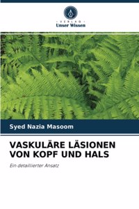 Vaskuläre Läsionen Von Kopf Und Hals