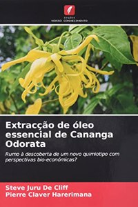 Extracção de óleo essencial de Cananga Odorata