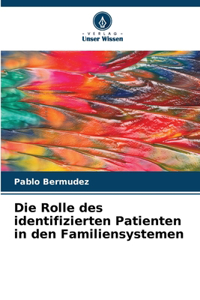 Rolle des identifizierten Patienten in den Familiensystemen