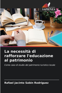 necessità di rafforzare l'educazione al patrimonio