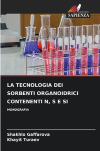 Tecnologia Dei Sorbenti Organoidrici Contenenti N, S E Si