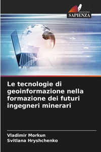 tecnologie di geoinformazione nella formazione dei futuri ingegneri minerari