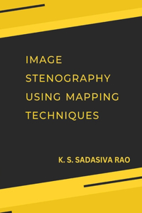 Image Stenography Using Mapping Techniques