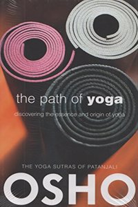 The Path of Yoga: Commentaries on the Yoga Sutras of Patanjali