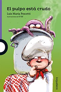 El pulpo esta crudo