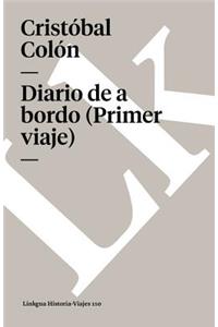 Diario de a Bordo (Primer Viaje)