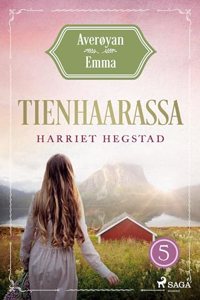 Tienhaarassa Â¿ AverÃ¸yan Emma