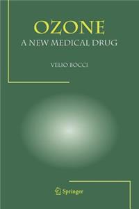 Ozone a New Medical Drug