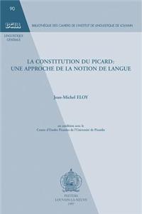 La Constitution Du Picard: Une Approche De La Notion De Langue