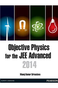Objective Physics for the JEE Advanced - 2014