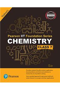 Pearson IIT Foundation Chemistry Class 7