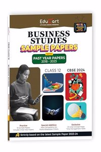 Educart CBSE Business Studies Class 12 Sample Paper 2023-24 (Introducing Revision Maps and Past Year Papers) 2024