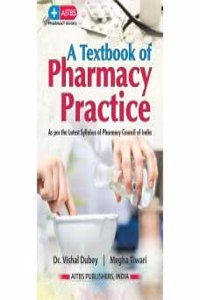 A Textbook of Pharmacy Practice