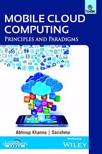 Mobile Cloud Computing: Principles and Paradigms