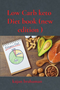 Low Carb keto Diet book (new edition )