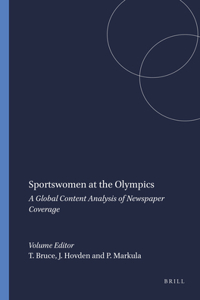 Sportswomen at the Olympics: A Global Content Analysis of Newspaper Coverage