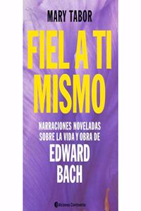 FIEL A TI MISMO .