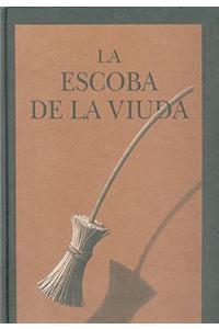 La escoba de la viuda/ The Widow's Broom