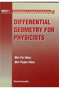 Differential Geometry for Physicists