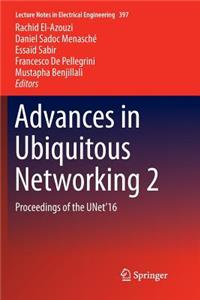 Advances in Ubiquitous Networking 2