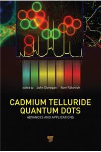 Cadmium Telluride Quantum Dots