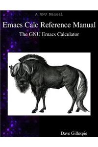 Emacs Calc Reference Manual