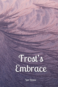 Frost's Embrace
