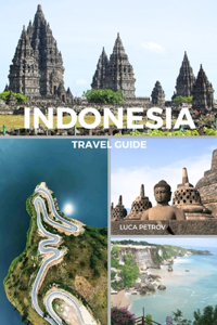 Indonesia Travel Guide