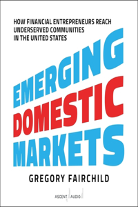 Emerging Domestic Markets