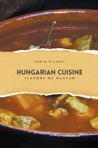 Hungarian Cuisine