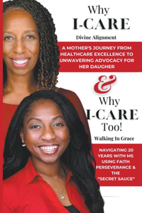Why I-CARE & Why I-CARE Too