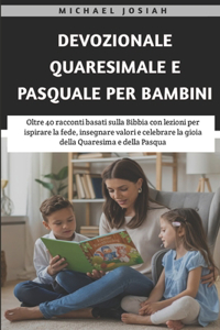 Devozionale Quaresimale e Pasquale Per Bambini 2025