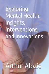 Exploring Mental Health